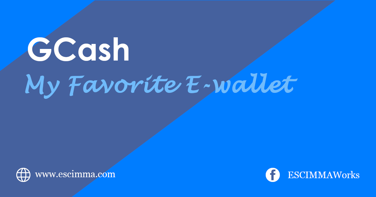 Information GCash My Favorite E-Wallet